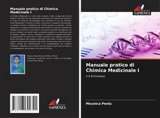 Couverture de Manuale pratico di Chimica Medicinale I
