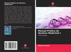 Manual Prático de Química Medicinal I的封面