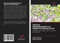 Bookcover of WPŁYW KONSERWUJĄCYCH PRAKTYK ROLNICZYCH