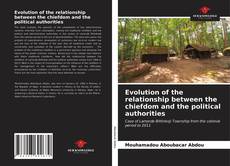 Couverture de Evolution of the relationship between the chiefdom and the political authorities