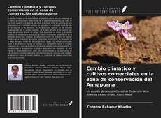 Copertina di Cambio climático y cultivos comerciales en la zona de conservación del Annapurna