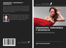Couverture de HEDONISMO, VERGÜENZA Y DESGRACIA