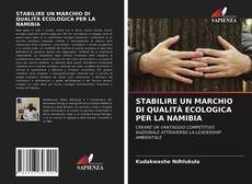 Bookcover of STABILIRE UN MARCHIO DI QUALITÀ ECOLOGICA PER LA NAMIBIA