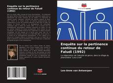 Borítókép a  Enquête sur la pertinence continue du retour de Faludi (1992) - hoz