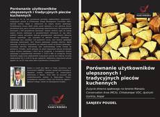 Bookcover of Porównanie użytkowników ulepszonych i tradycyjnych pieców kuchennych