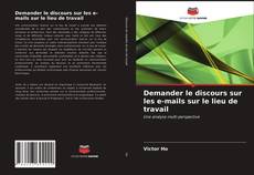 Capa do livro de Demander le discours sur les e-mails sur le lieu de travail 