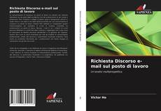 Bookcover of Richiesta Discorso e-mail sul posto di lavoro