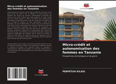 Borítókép a  Micro-crédit et autonomisation des femmes en Tanzanie - hoz