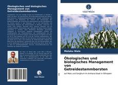 Buchcover von Ökologisches und biologisches Management von Getreidestammborsten