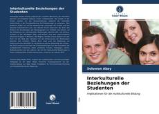 Bookcover of Interkulturelle Beziehungen der Studenten