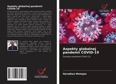 Bookcover of Aspekty globalnej pandemii COVID-19
