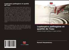 Buchcover von Leptospira pathogène et qualité de l'eau