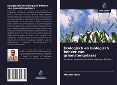 Capa do livro de Ecologisch en biologisch beheer van graanstengelaars 