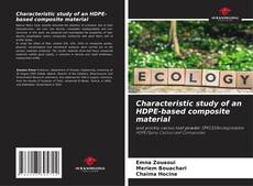 Bookcover of Characteristic study of an HDPE-based composite material