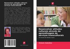 Capa do livro de Desenvolver atitudes culturais através da aprendizagem de serviços transculturais 