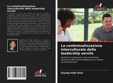 Buchcover von La contestualizzazione interculturale della leadership servile