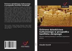 Обложка Ochrona dziedzictwa kulturowego w przypadku konfliktu zbrojnego