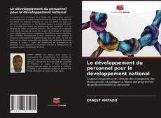 Capa do livro de Le développement du personnel pour le développement national 