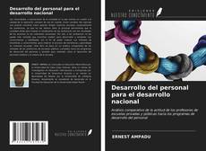 Borítókép a  Desarrollo del personal para el desarrollo nacional - hoz