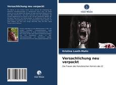 Portada del libro de Versachlichung neu verpackt