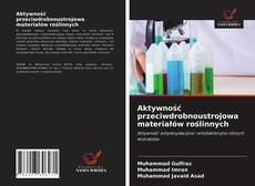 Bookcover of Aktywność przeciwdrobnoustrojowa materiałów roślinnych