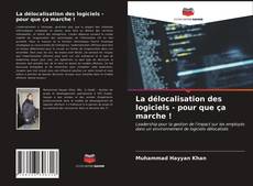 Обложка La délocalisation des logiciels - pour que ça marche !