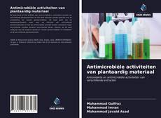 Обложка Antimicrobiële activiteiten van plantaardig materiaal