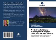 Обложка Weltwirtschaftliche Wiedergeburt im Jahr 2021 und darüber hinaus