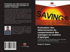 Copertina di Évaluation des déterminants du comportement des ménages en matière d'épargne