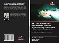 Capa do livro de SUTURE-Un rimedio temporaneo ma una riparazione permanente 