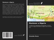 Bookcover of Mantener a Nigeria