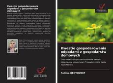 Portada del libro de Kwestie gospodarowania odpadami z gospodarstw domowych