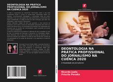 Capa do livro de DEONTOLOGIA NA PRÁTICA PROFISSIONAL DO JORNALISMO NA CUENCA 2020 