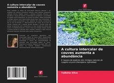 Capa do livro de A cultura intercalar de couves aumenta a abundância 