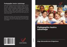 Bookcover of Pedagogika teatru szkolnego
