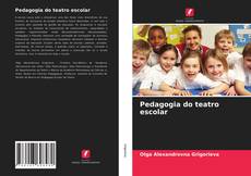 Capa do livro de Pedagogia do teatro escolar 