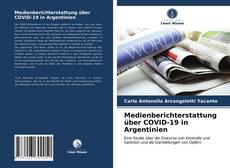 Обложка Medienberichterstattung über COVID-19 in Argentinien