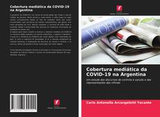 Capa do livro de Cobertura mediática da COVID-19 na Argentina 