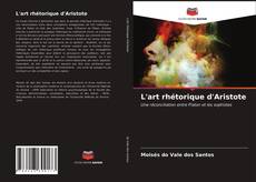 Bookcover of L'art rhétorique d'Aristote