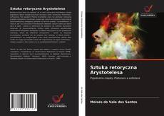 Bookcover of Sztuka retoryczna Arystotelesa