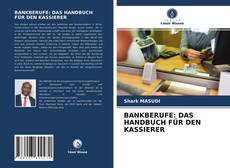Обложка BANKBERUFE: DAS HANDBUCH FÜR DEN KASSIERER