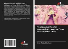 Couverture de Miglioramento dei processi attraverso l'uso di strumenti Lean