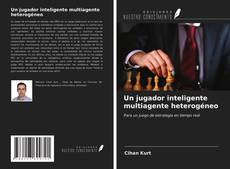 Buchcover von Un jugador inteligente multiagente heterogéneo