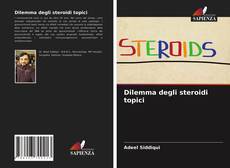 Bookcover of Dilemma degli steroidi topici