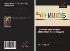 Bookcover of Dylemat stosowania steroidów miejscowych