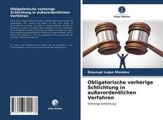 Bookcover of Obligatorische vorherige Schlichtung in außerordentlichen Verfahren