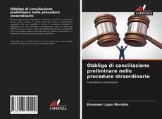 Buchcover von Obbligo di conciliazione preliminare nelle procedure straordinarie