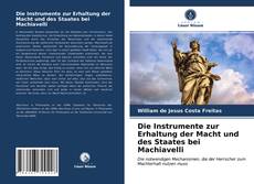 Buchcover von Die Instrumente zur Erhaltung der Macht und des Staates bei Machiavelli