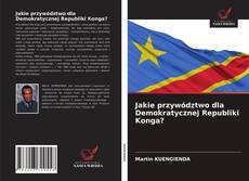 Capa do livro de Jakie przywództwo dla Demokratycznej Republiki Konga? 