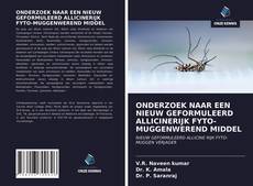 Bookcover of ONDERZOEK NAAR EEN NIEUW GEFORMULEERD ALLICINERIJK FYTO-MUGGENWEREND MIDDEL